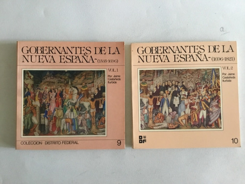 Gobernantes De La Nueva España (1535-1821) Vol. 1 Y 2