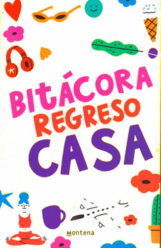 Libro Bitacora De Regreso A Casa