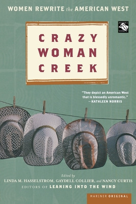 Libro Crazy Woman Creek: Women Rewrite The American West ...