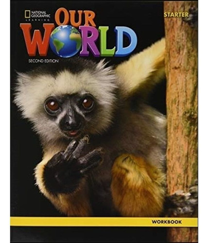 Our World Bre  Ed. 02   Workbook Starter--heinle Elt