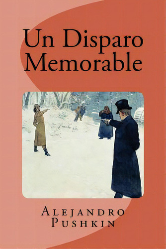 Un Disparo Memorable, De Saguez, Edinson. Editorial Createspace, Tapa Blanda En Español