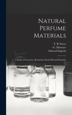 Libro Natural Perfume Materials; A Study Of Concretes, Re...