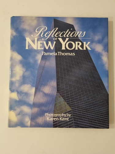 Libro Refkectioms Of New York - Torres Gemelas Thomas / Kent