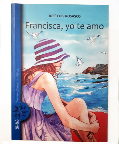 [libro] Francisca Yo Te Amo - Jose Luis Rosasco