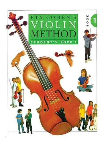 Eta Cohen's Violin Method Student´s Book 1.