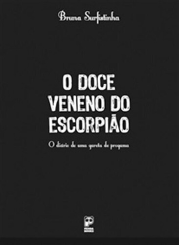 Doce Veneno Do Escorpiao,o