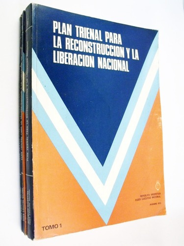 Plan Trienal Para Reconstrucción 1974 1977 4 Vols Peronismo