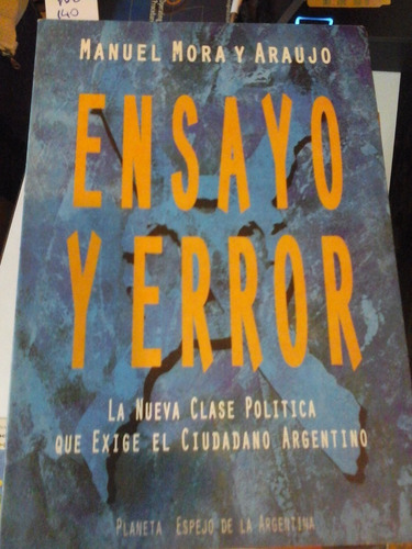 Ensayo Y Error - M. Mora  Y Araujo - Planeta - L319