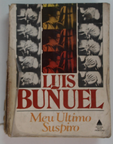 Meu Ultimo Suspiro - Buñuel, Luis