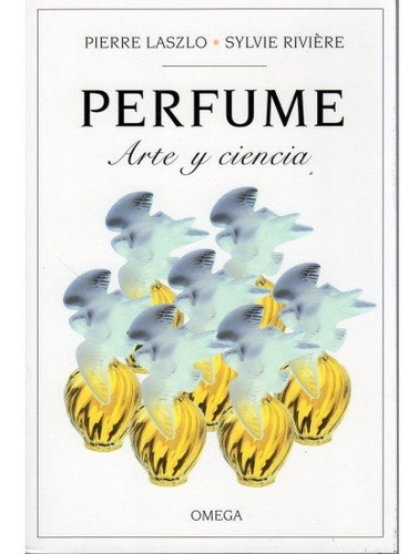 Perfume. Arte Y Ciencia (libro Original)