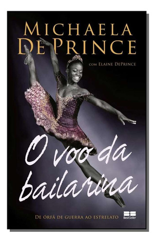 Libro Voo Da Bailarina O De Deprince Michaela Best Seller