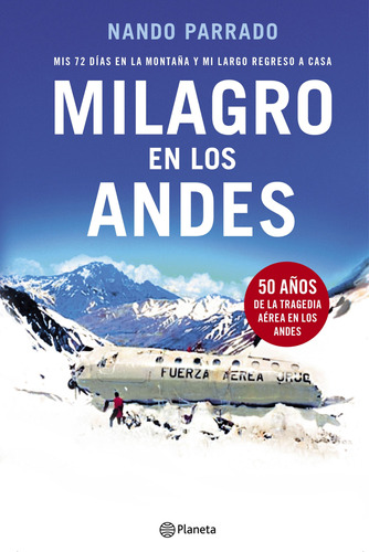 Milagro En Los Andes - Nando Parrado