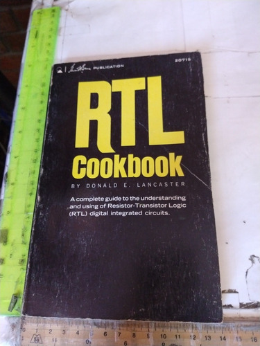 Rtl Cookbook Donald Lancaster  Howard W Sams And Co (us)