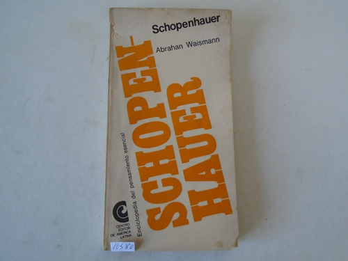 Schopenhauer - Abrahan Waismann - Centro Editor