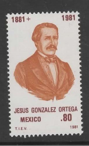 Jesús González Ortega Gobernador Zacatecas Y Puebla Mnh 1981