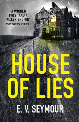 Libro House Of Lies - Seymour, E. V.