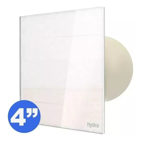 Extractor Baño Vidrio Hydra 10 Cm Aire Blanco Potenciado 4 Pulgadas