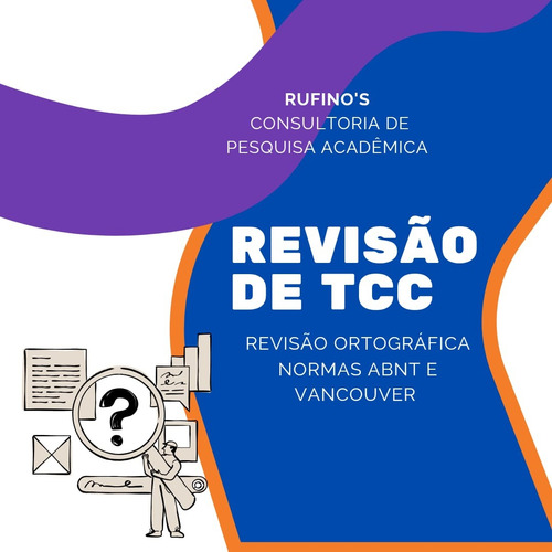 Tcc Sem Medo / Rufino's - Consultoria De Pesquisa Acadêmica