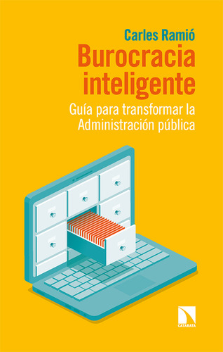 Libro Burocracia Inteligente. Guía Para Transformar La Admin