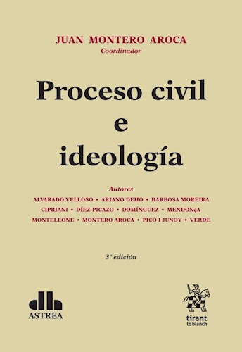 Proceso Civil E Ideologia, De Juan Montero Aroca. Editorial Astrea, Tapa Blanda En Español