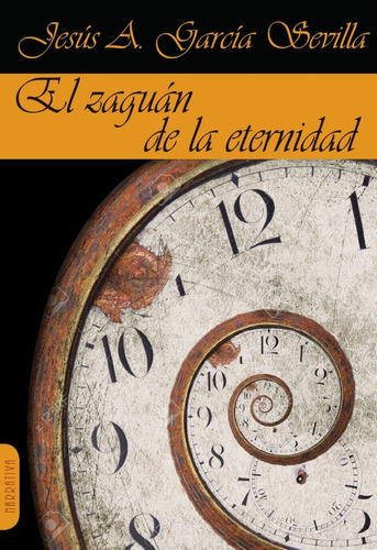 Libro El Zaguan De La Eternidad