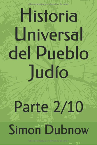 Libro: Historia Universal Del Pueblo Judío: Parte 2/10 (hist