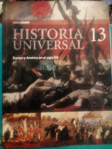 Historia Universal 13 Europa Y América En El Siglo Xix