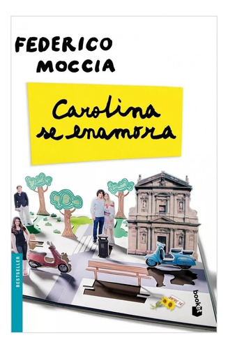 Carolina Se Enamora - Federico Moccia