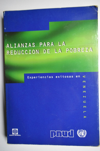 Alianzas Para La Reducción De La Pobreza: Experiencias Ec152