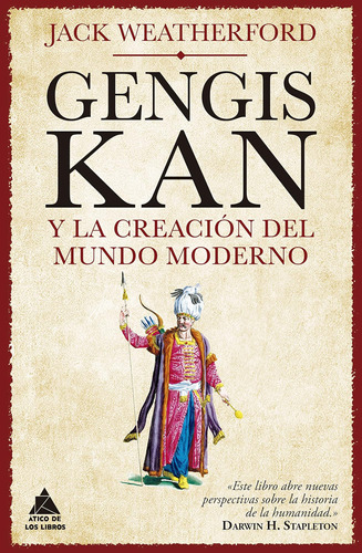 Libro: Gengis Kan Y La Creación Del Mundo Moderno (spanish E