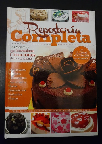 Libro Repostería Completa - Decoración De Tortas Paso A Paso