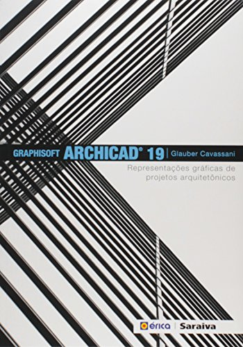 Libro Graphisoft Archicad 19 Representações Gráficas De Proj