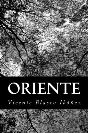 Libro Oriente - Vicente Blasco Ibanez