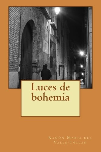 Libro : Luces De Bohemia - Del Valle-inclan, Ramon Maria