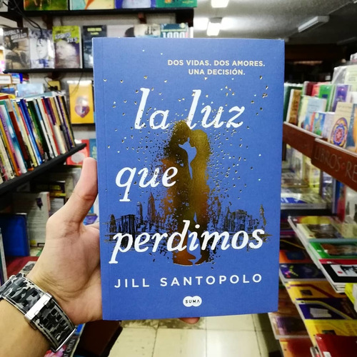 Imagen 3 de 5 de La Luz Que Perdimos - Jill Santopolo