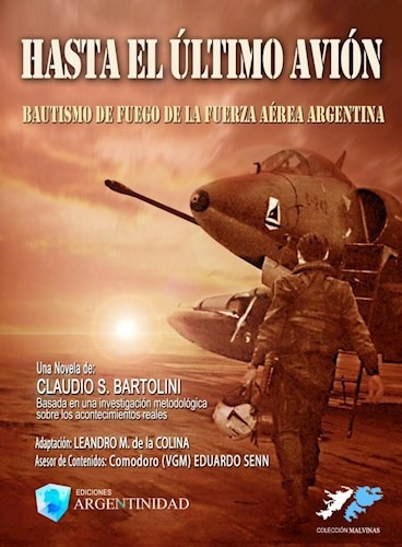 Hasta El Ultimo Avion - Claudio S. Bartolini