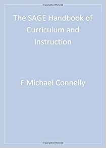 The Sage Handbook Of Curriculum And Instruction