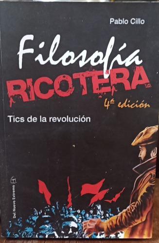 Filosofía Ricotera. Pablo Cillo 