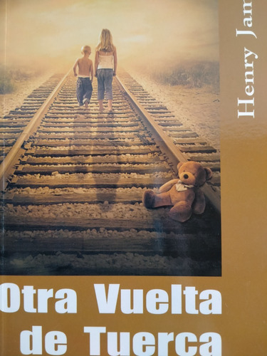 Otra Vuelta De Tuerca - Henry James - Nogal / Gradifco