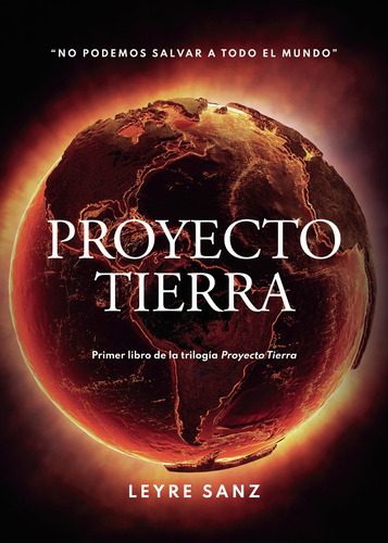 Proyecto Tierra, De Sanz  Leyre.. Grupo Editorial Círculo Rojo Sl, Tapa Blanda En Español