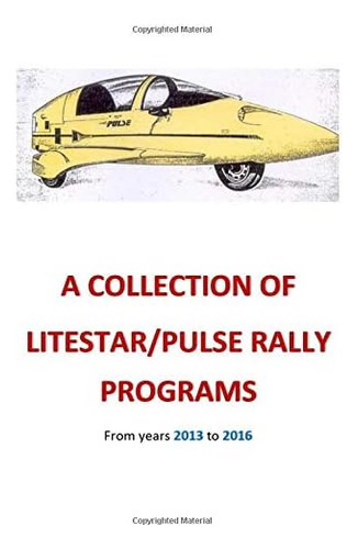 Libro:  A Collection Of Rally Programs From 2013 To 2016