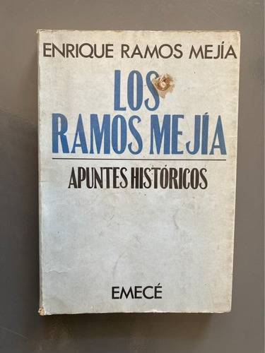 Los Ramos Mejía - Mejía, Enrique Ramos