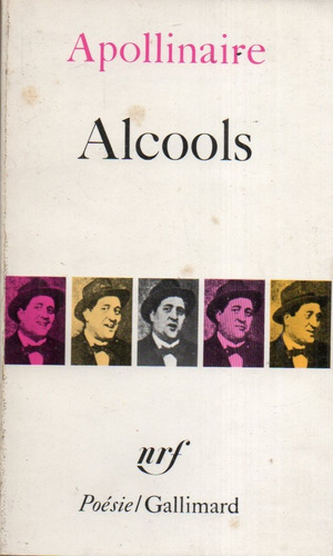 Apollinaire - Alcools - Libro En Frances