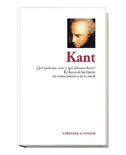 Kant, Colección Aprender A Pensar, Editorial Rba.
