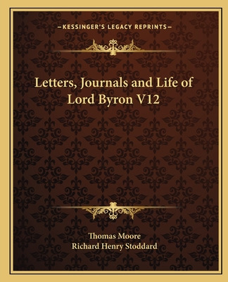 Libro Letters, Journals And Life Of Lord Byron V12 - Moor...