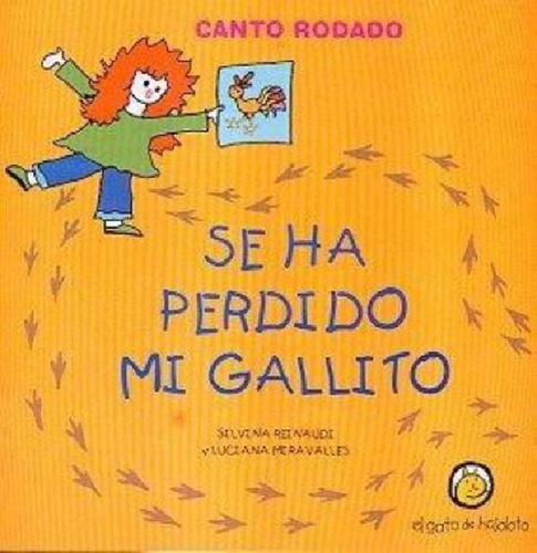 Libro - Se Ha Perdido Mi Gallito, De Reinaudi, Silvina. Edi