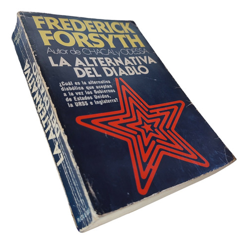 Frederick Forsyth - La Alternativa Del Diablo