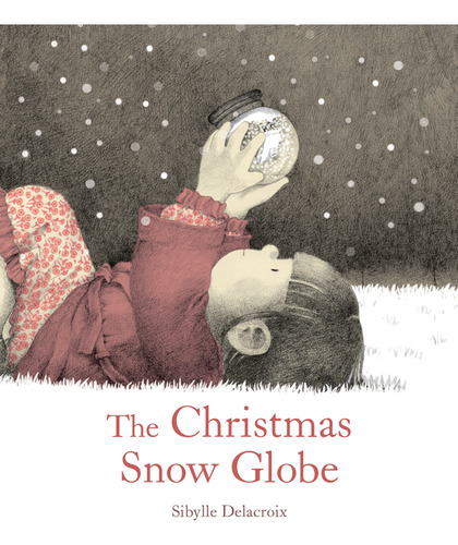 Libro Christmas Snow Globe - Delacroix Sibylle