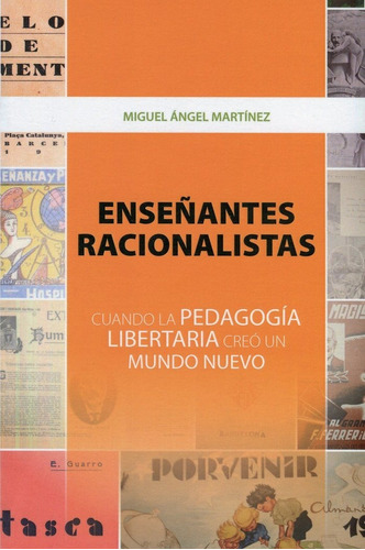 Libro Enseã¿antes Racionalistas Cuando La Pedagogia Liber...