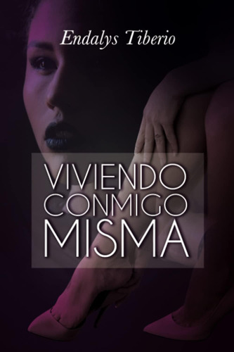 Libro:  Viviendo Misma (spanish Edition)